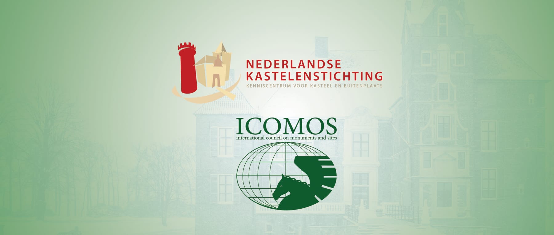Nederlandse Kastelenstichting en ICOMOS Nederland gaan samenwerken